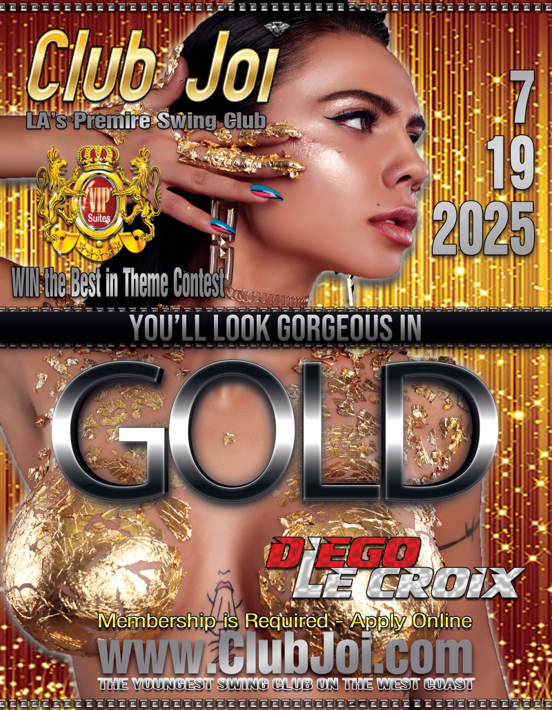 Gorgeous in Gold at Club Joi Look and Feel like a Million Dollars in Gold!