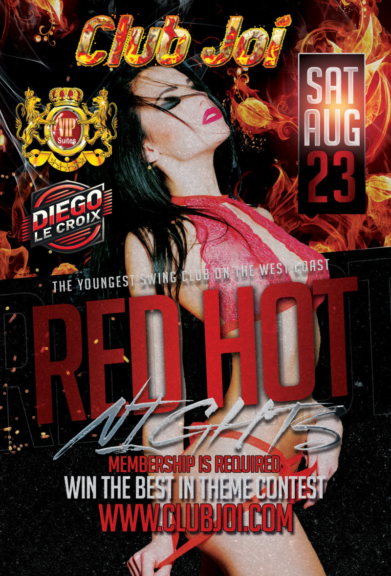 Red Hot at Club Joi Which is Hotter? The Weather or Your Outfit?