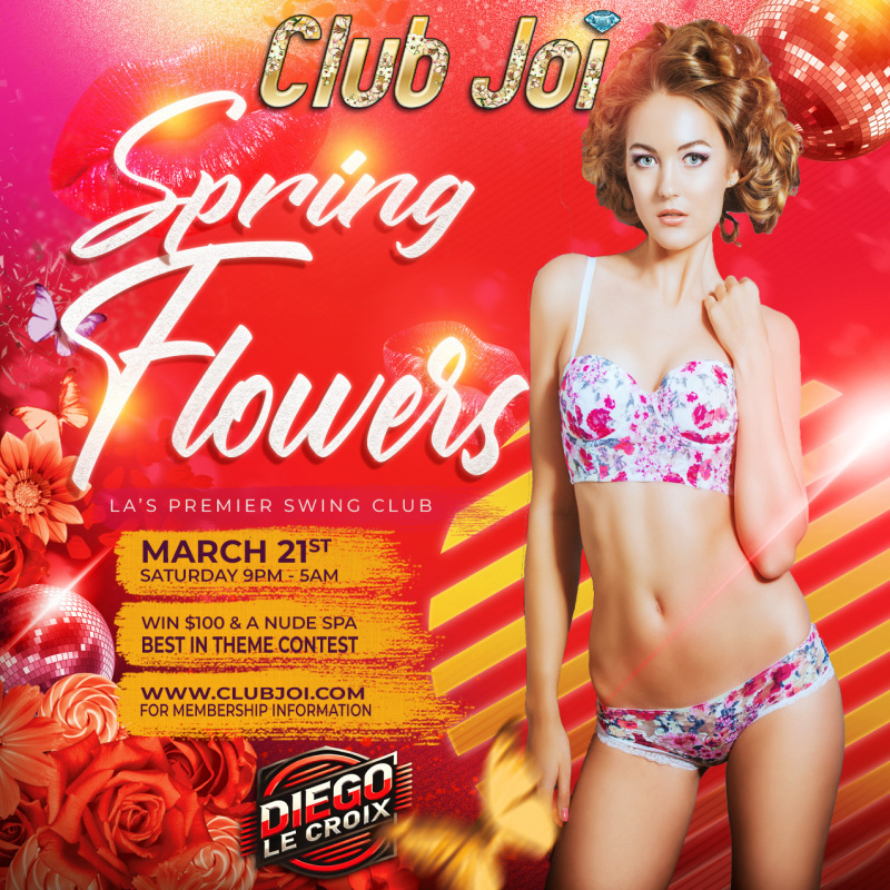 Spring Flowers at Club Joi Wear Flowers and WIN $100 & a Nude Spa!